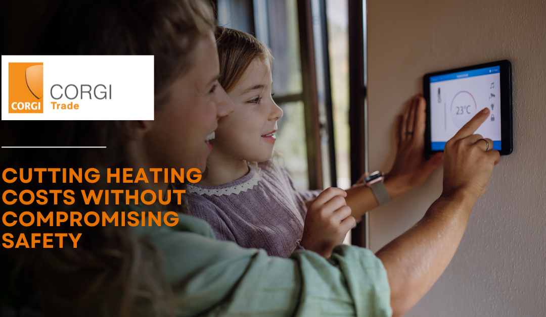 Cutting Heating Costs Without Compromising Safety